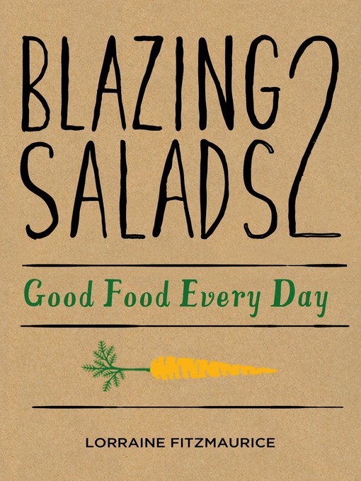 Title details for Blazing Salads 2 by Lorraine  Fitzmaurice - Available